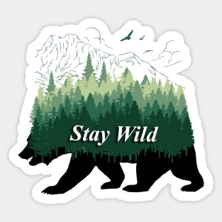 Stay wild Sticker